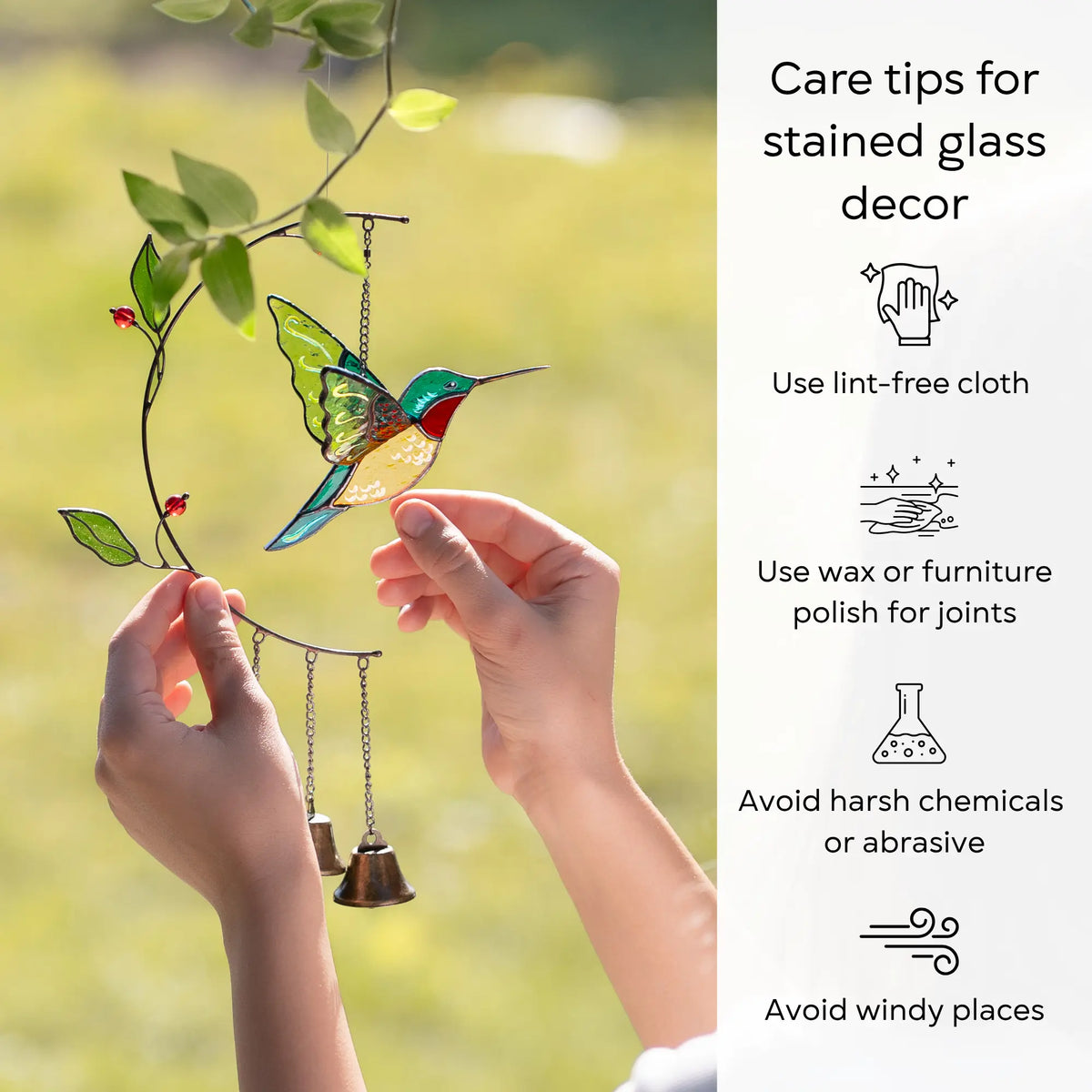 Stained glass hummingbird decoration held by a hand with care tips on the right: use lint-free cloth, polish joints with car wax or furniture polish, avoid harsh chemicals, and windy places.